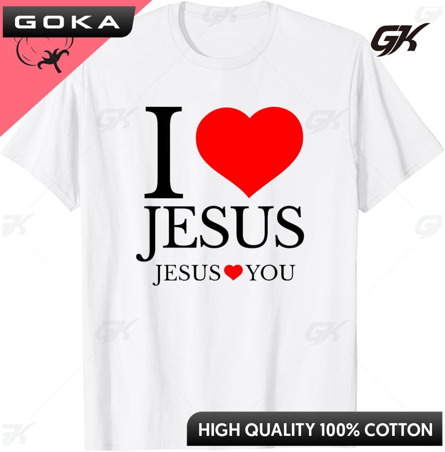

I LOVE JESUS JESUS LOVES YOU CHRISTIAN TShirt Print Original Design Gifts Unisex Clothes Couple Kawayi Cotton Ropa Hombre 4XL