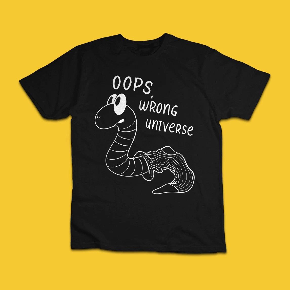 Oops Wrong Universe Funny Weird Worm Surreal Humor Graphic T-Shirt S