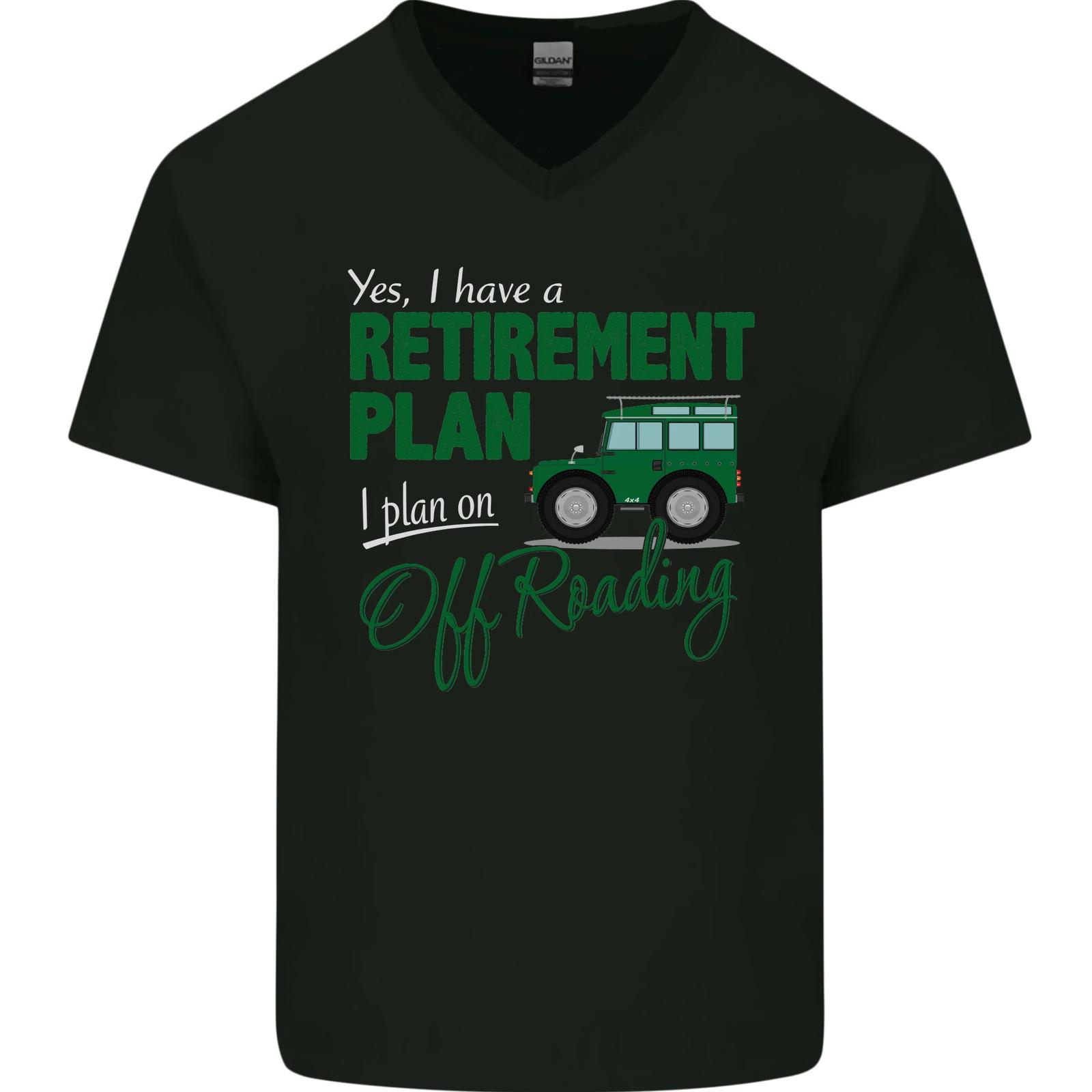 Retirement Plan Off Roading 4X4 Road Funny Mens V-Neck Cotton T-Shirt 2XL