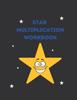 The Star Multiplication Workbook Book