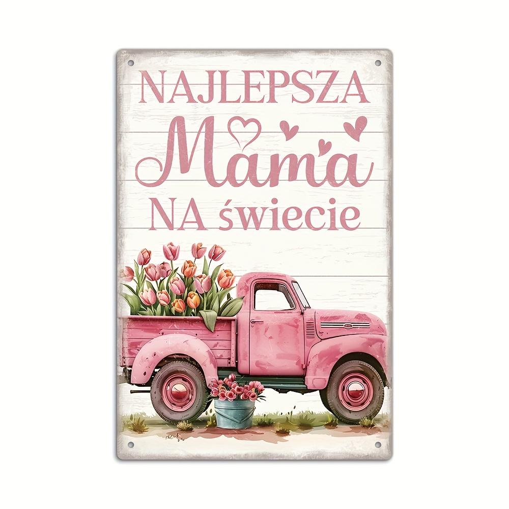 Polish Vintage Metal Tin Sign - NaJlepsza Mama Na Swiecie, Retro Wall Art for Home & Farmhouse Decor, Ideal Mother'S Day Gift