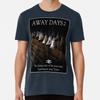 Away Days The 1980's  S To 5XL Made In the AU/USA T-Shirt