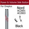 For OnePlus 1+ Nord On OFF Power Volume Keys Fixer Shell Power Volum Buckle Side Button Parts