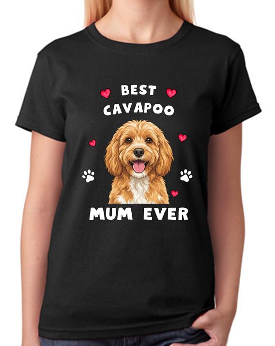 Best Cavapoo Mum Ever Ladies T-Shirt Dog Gift Pet Lover Mother Tee