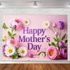 Happy Mother's Day Floral Party Banner,Backdrop with Text Decorative Elements for Home Wall and Photo Decor,Party Backdrop,Mothers Day Decor