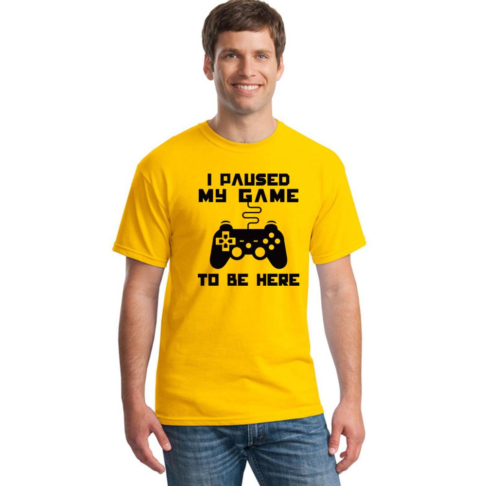 I Paused My Game To Be Here Men T Shirt Funny Video Gamer Gaming Player Humor