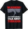 Sturmjäger T-Shirt Lustige Tornado Twister Spruch Tee Lustiges Geschenk Unisex T-Shirt