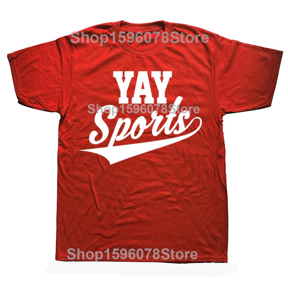 Yay Sports! Funny Sports T-Shirt Let's Get Moving Together T-shirts Men Clothing Tops Graphic T Shirts Camisetas Streetwear