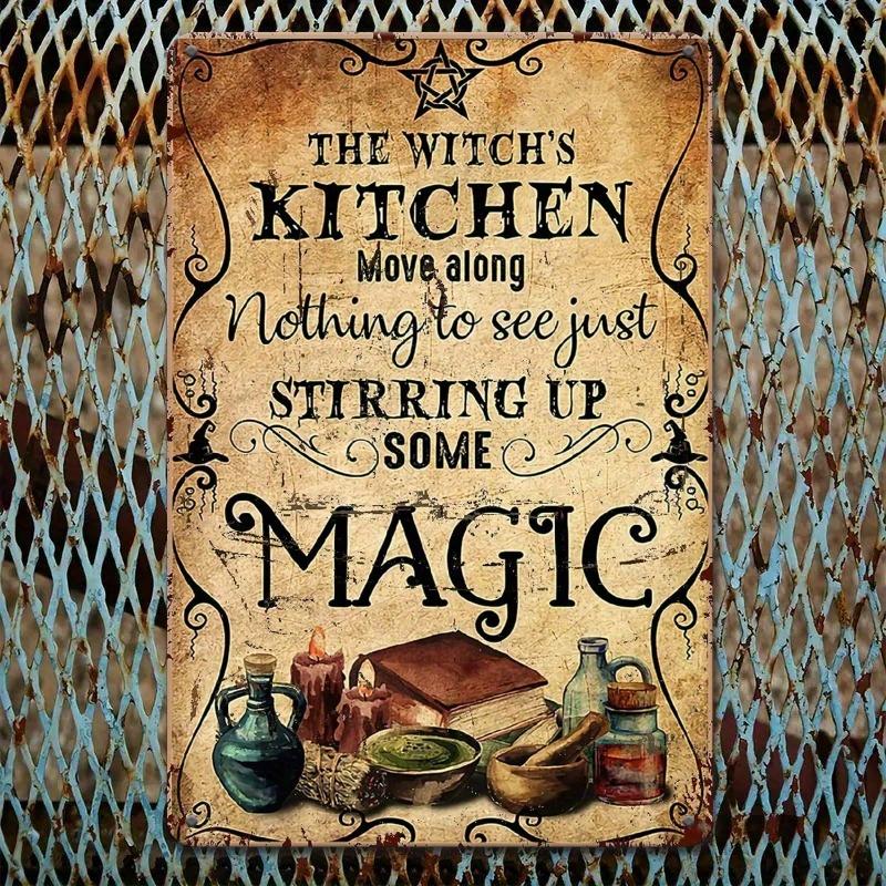 1pc Vintage Witch's Kitchen Metal Wall Decor - "The Witch's Kitchen Move Along Nothing to See Just Stirring Up Some Magic"