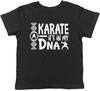 Karate It's In My DNA Boys Girls Kids Childrens T-Shirt