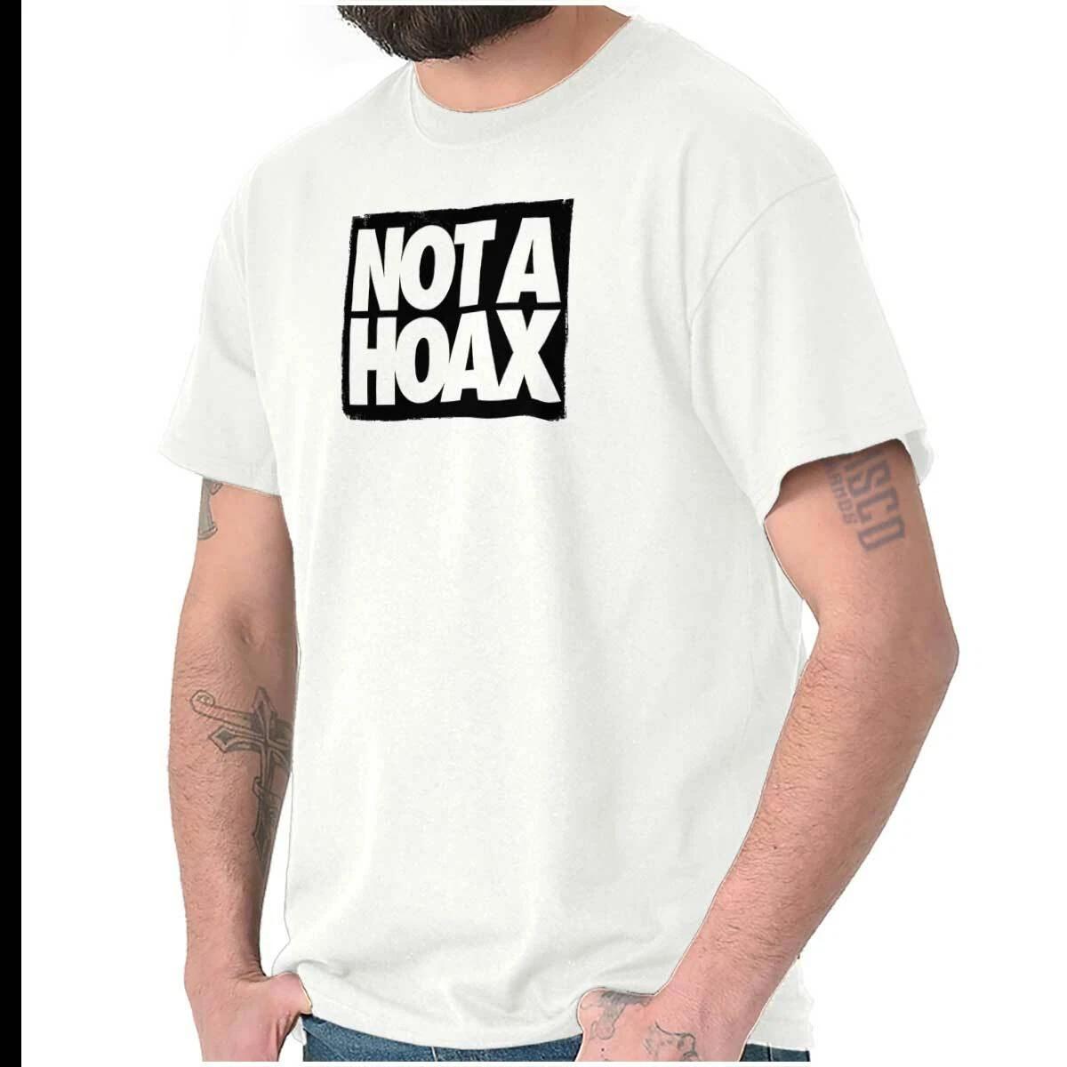 Political Protest Statement Not A Hoax Joke Womens or Mens Crewneck T Shirt Tee L