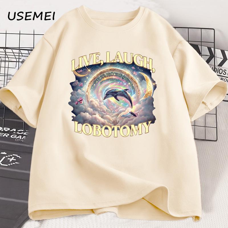 Live Laugh Lobotomy Koszulka Męska Damska Śmieszna Delfin Meme Koszulka Głupia Bawełniana Krótki Rękaw Dziwne Vintage Koszulki Graficzne