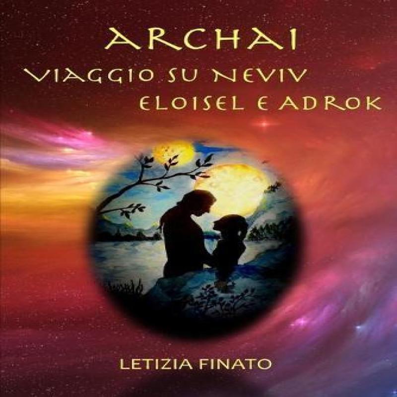 Archai by Letizia Finato Paperback Book 9781796383393