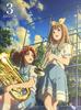 Euphonium 2 Volume 3 Sound! [Blu-ray]