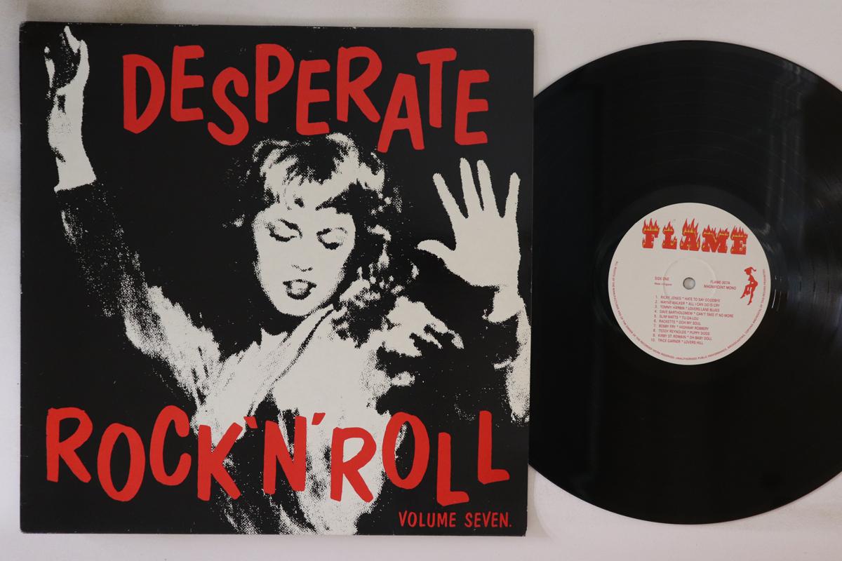 

LP Record VARIOUS - Desperate Rock n Roll Volume Seve FLAME007 FLAME UK Rock Used