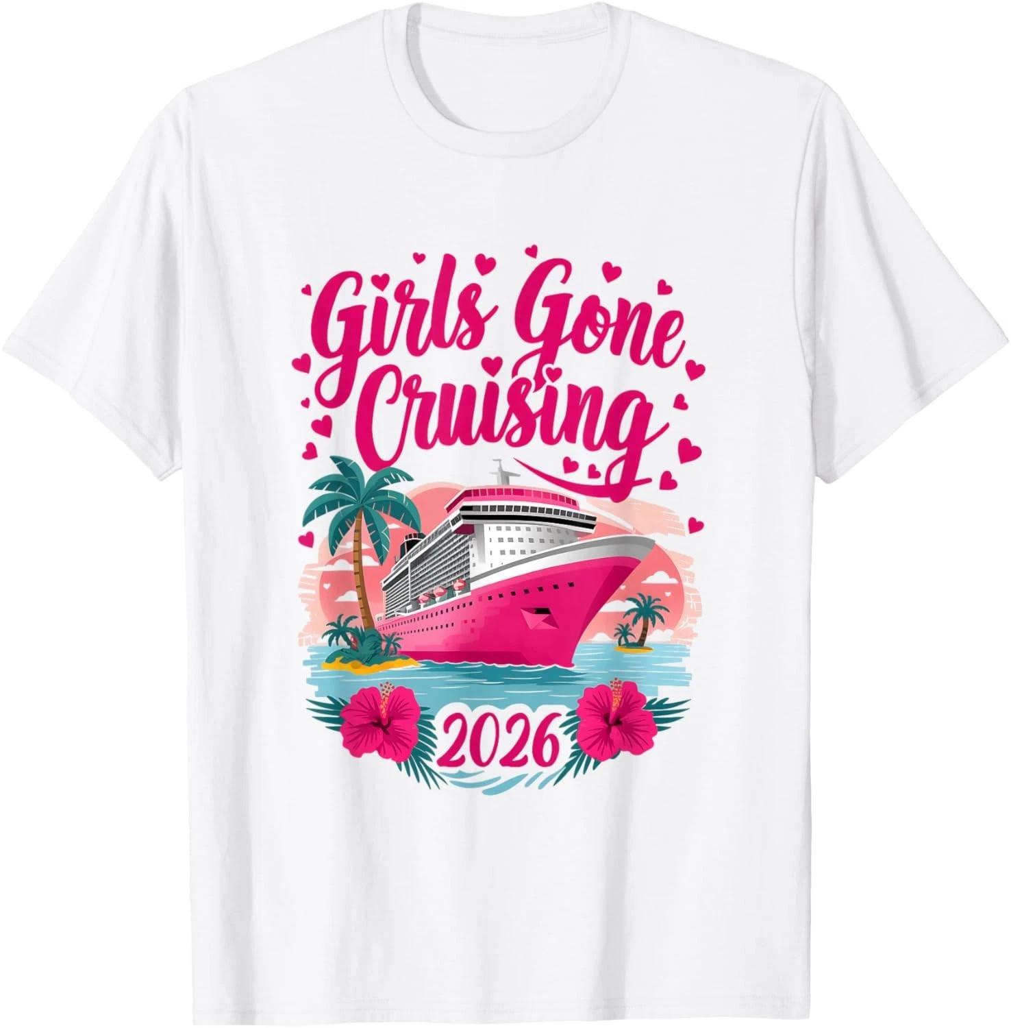 Girls Gone Cruising 2026 Women Cruise Vacation Bestie Women unisex T-Shirt XL