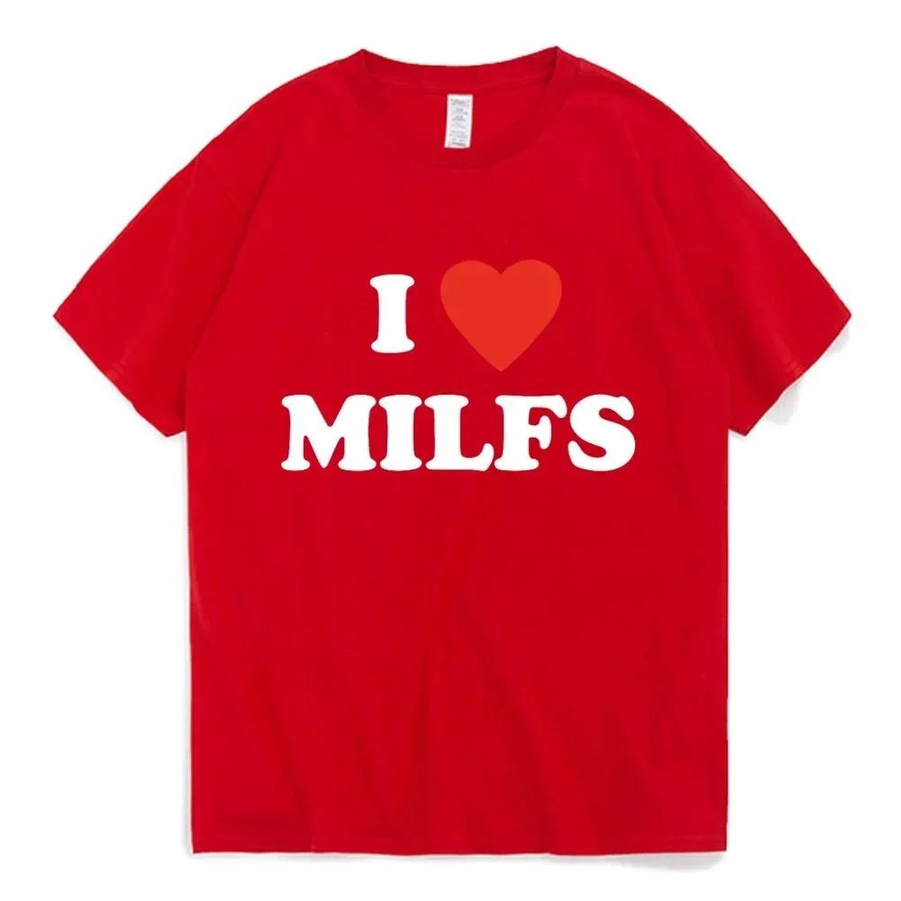 I Love MILFS I Heart Hot Moms Letter Printed Tshirts Summer Short Sleeve Casual Harajuku Fashion Harajuku Short Sleeve Casual S