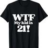 21st Birthday for Mom 21 Year Old Child Son Daughter Gift T-Shirt
