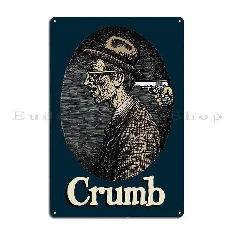 

Crumb Metal Sign Iron Wall Decor Cinema Mural Club Tin Sign Poster 20x30cm（7.8x11.8inch）