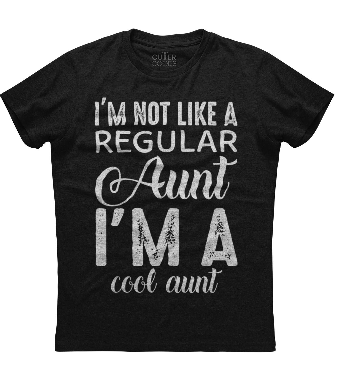 I m Not Like A Regular Aunt I m A Cool Aunt Unisex Black Cotton T-Shirt L