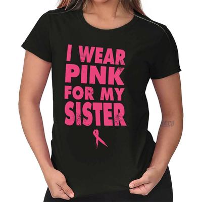 Wear Pink For My Sister Breast Cancer Ribbon Graphic T Shirts for Women T-Shirts