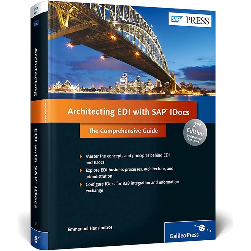 Architecting EDI with SAP IDocs: the Comprehensive Guide