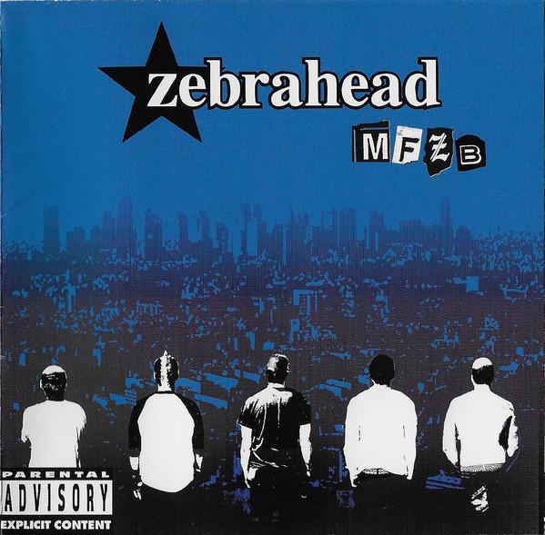 

CD ZEBRAHEAD - MFZB SICP1912 Sony Records В 2008 Япония Рок Б/У