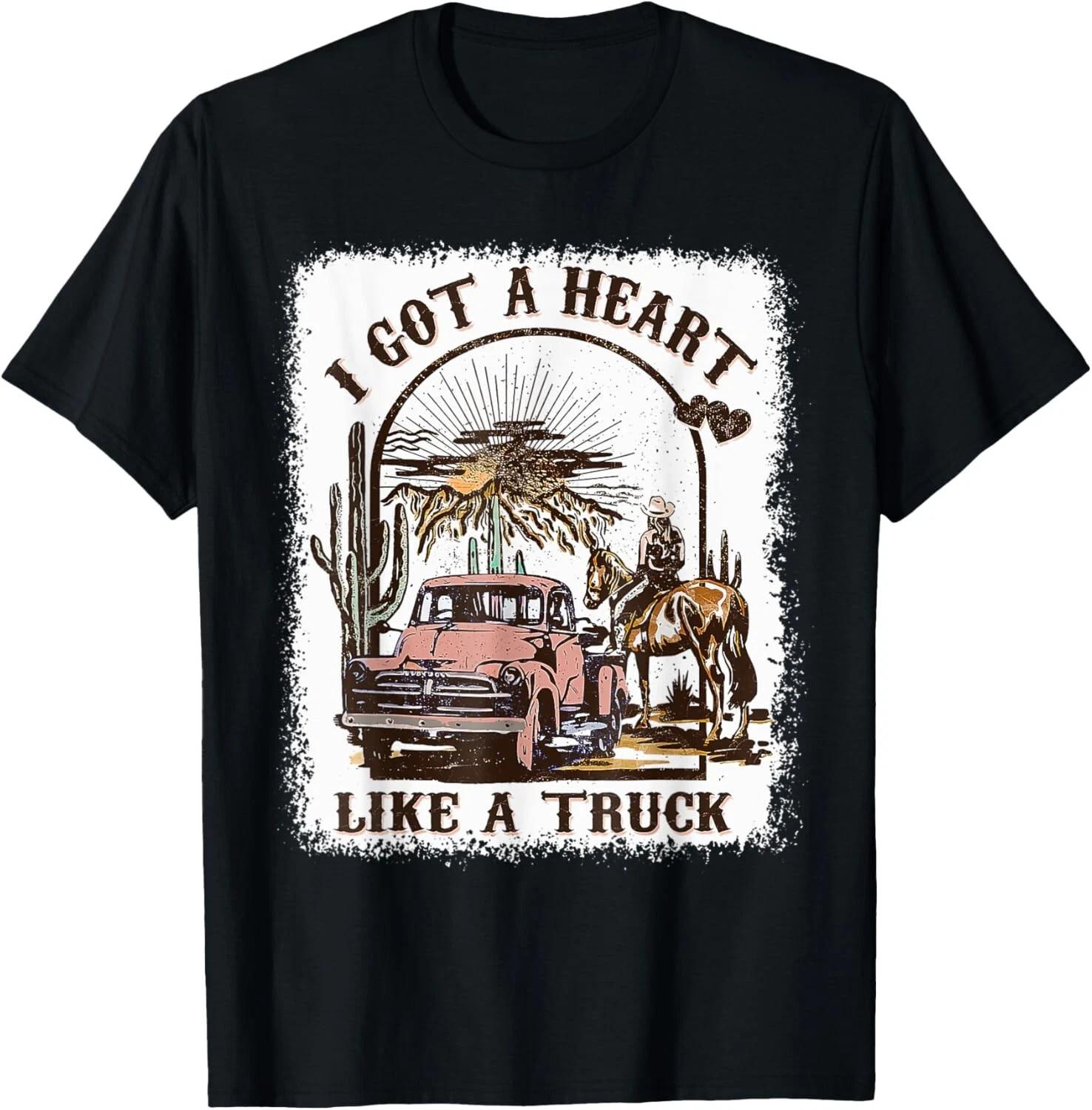 

I Got A Heart Like A Truck Tee Shirts Gift Unisex T-Shirt XL
