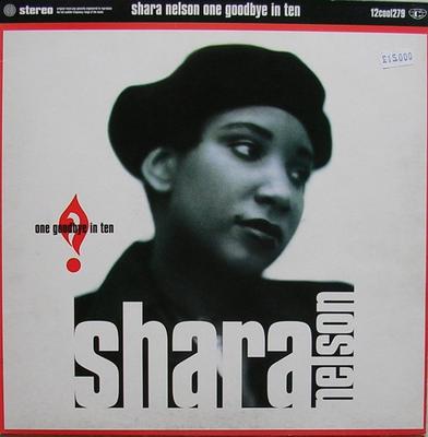 12palcová deska SHARA NELSON - One Goodbye In Ten 12COOL279 Cooltempo 1993 UK Dance & Electronica Použitá