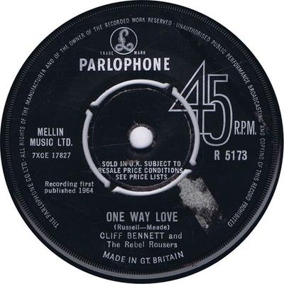 7inch Record CLIFF BENNETT & THE REBEL ROUSERS - One Way Love R5173 Parlophone 1964 UK Rock Used