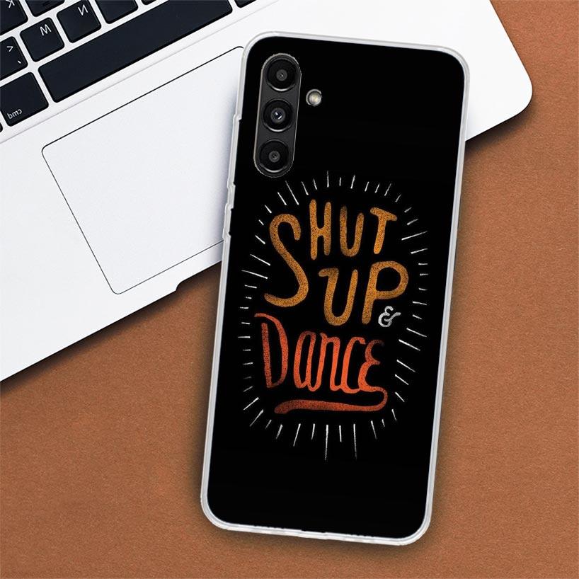 I Love Dance Phone Case For Samsung Galaxy A55 A54 A53 A52 A15 A14 A13 A12 A35 A34 A33 A32 A25 A24 A23 A22 A04S A03S A02S