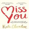 Miss You by Kate Eberlen Paperback Book 9781509819959