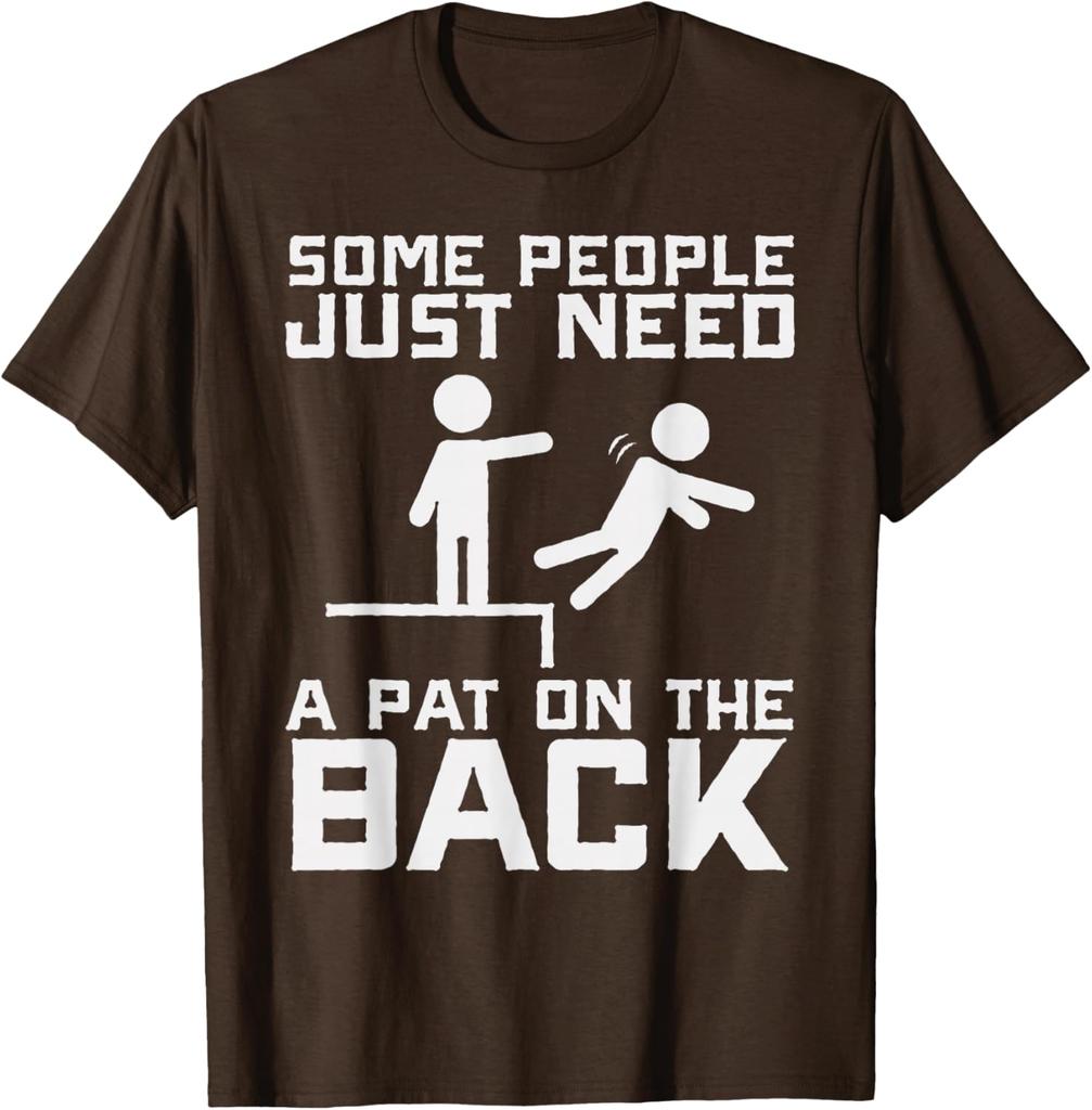 Pat On The Back Pushing Someone Off Cliff Sarcasm Funny Graphic Tee Casual Short Sleeve TShirt