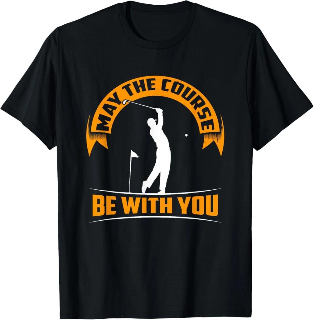 Funny May the course be with you - Funny golfing Funny Gift Unisex T-Shirt