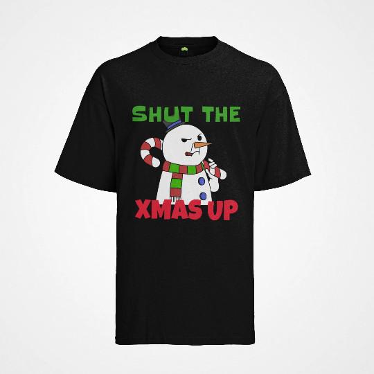 

Organic Cotton Shut The Xmas Up Christmas Pictures T-Shirt FCK Chrismas Funny L