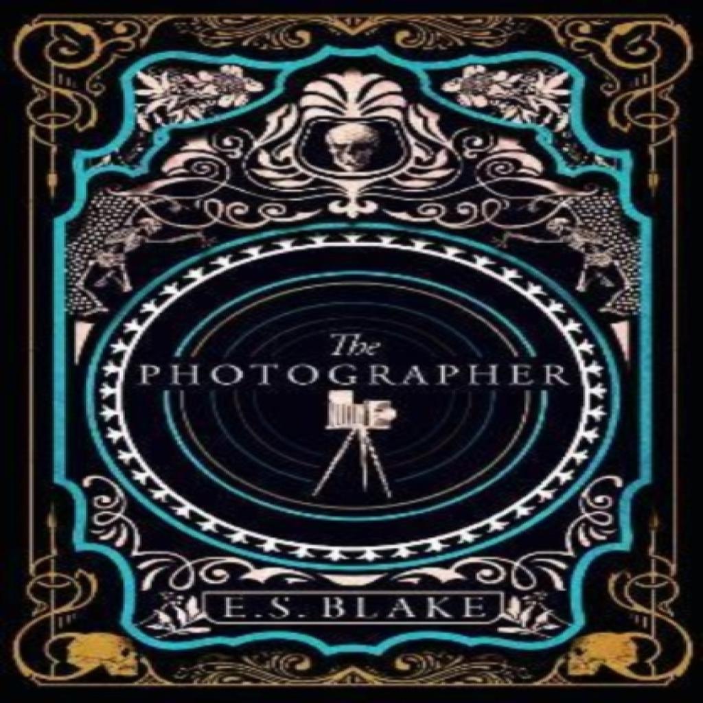 The Photographer by E. S. Blake Paperback Book 9781739985103