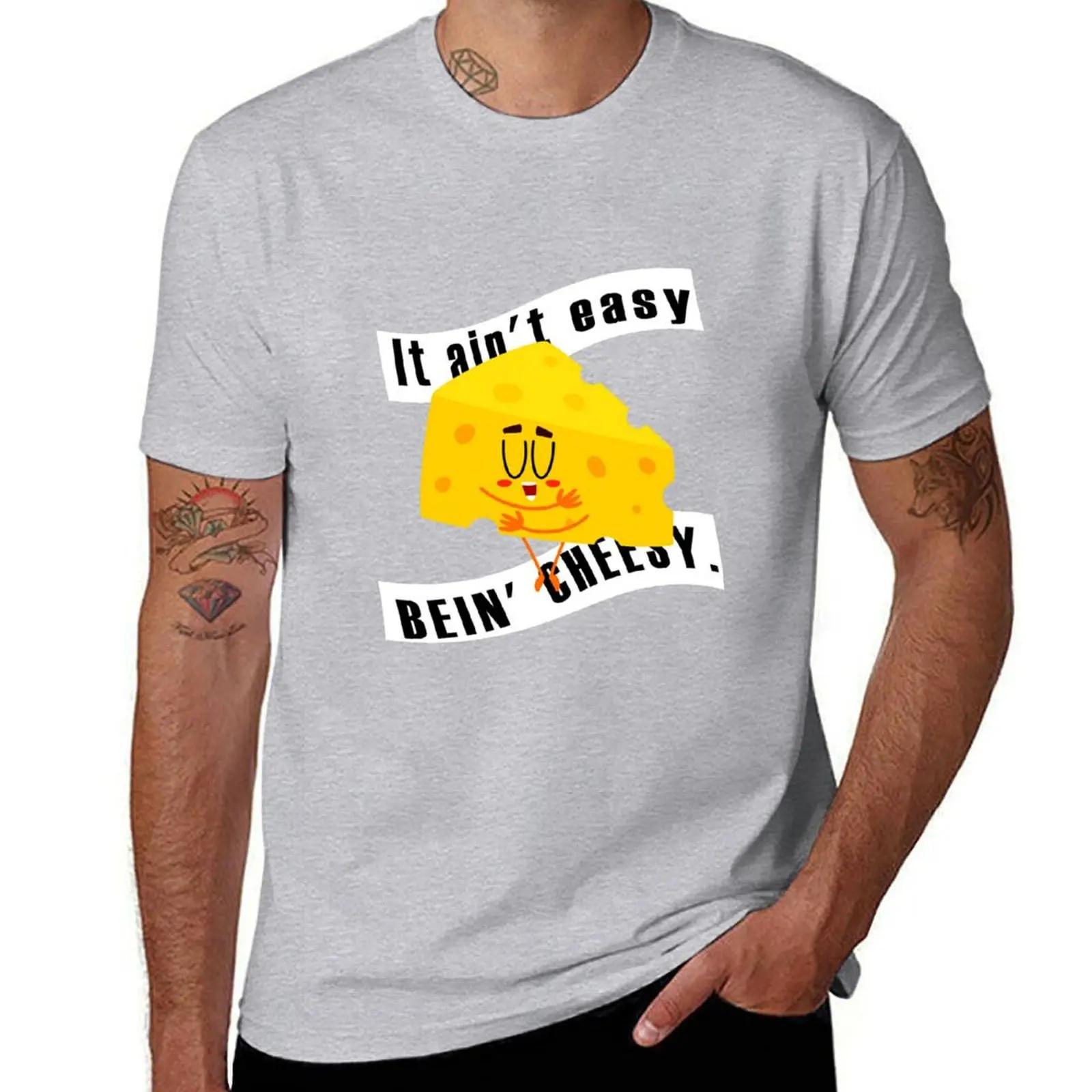 Easy Cheese It Aint Easy Being Cheesy Funny Cheese TShirt Blouse oversizeds mens graphic tshirts funny S