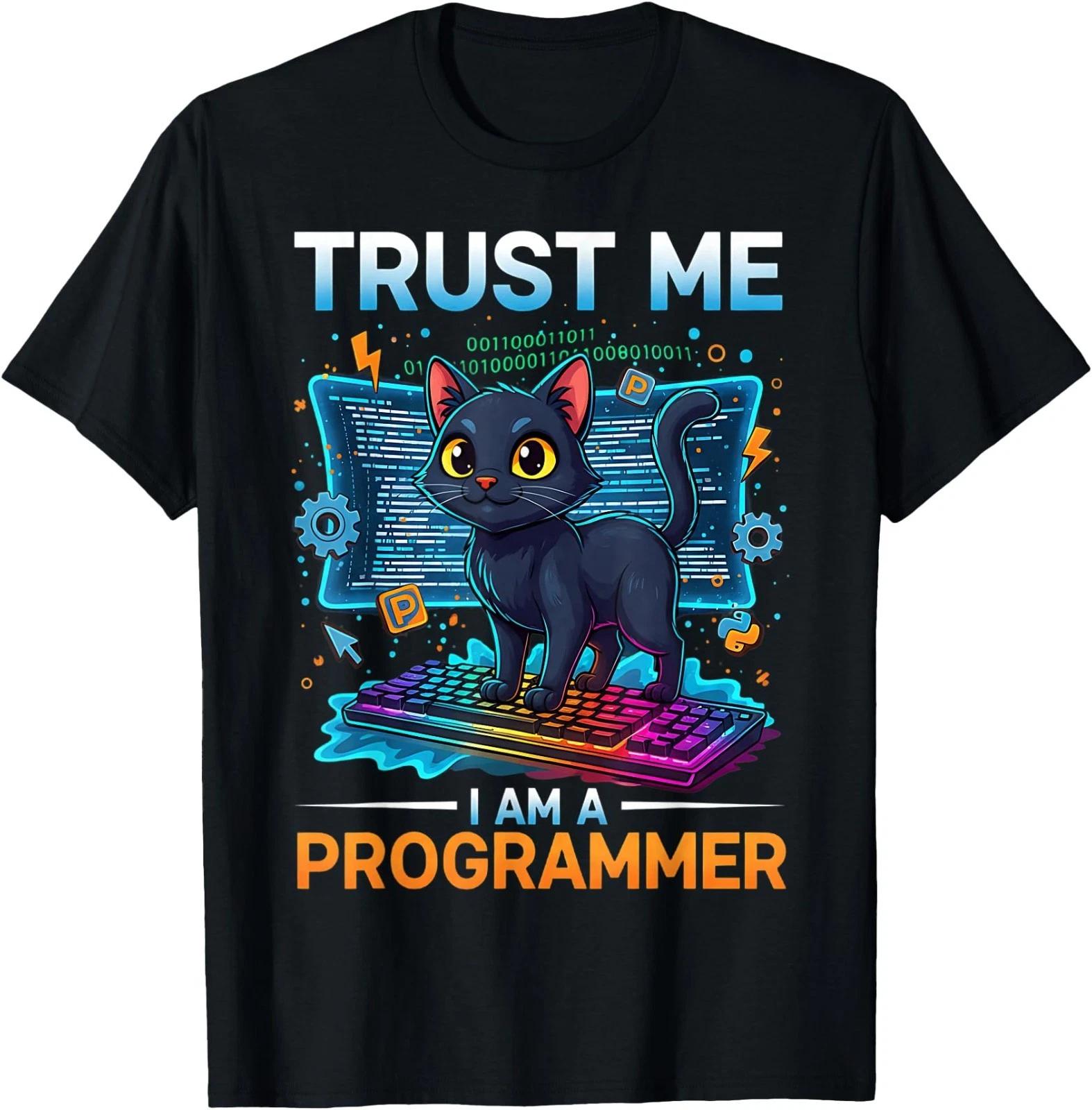 Trust Me I m A Programmer Computer Office Funny Cat Graphic T-Shirt 4XL