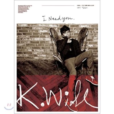 K.Will - 3rd Mini Album: I Need You