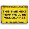 Only Fools and Horses 'This Time Next Year Millionaires' Vintage Aluminum Sign - 7.87x11.81", Man Cave Decor, Housewarming Gi