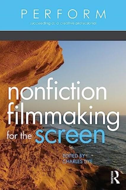 The Nonfiction Filmmaking for the Screen Book