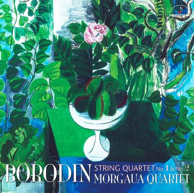 Borodin: String Quartets Nos. 1 and 2