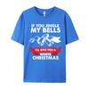 If You Jingle My Bells Funny Adult XMas TShirts Tops Shirts 2024 New Leisure 100 Cotton Fabric Crewneck Boy Tshirts