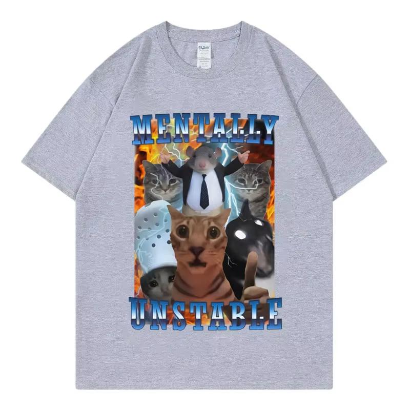 Vintage Mentally Unstable Funny Cat Meme T Shirt Men Women Clothing Fashion Y2k T-shirt Summer Casual Cotton T-shirts Streetwear