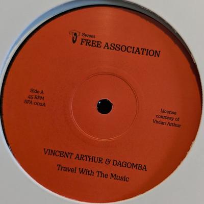12inch Record VINCENT ARTHUR & DAGOMBA - Travel With The Music SFA002 Sweet Free Asso 2024 UK Soul/Funk