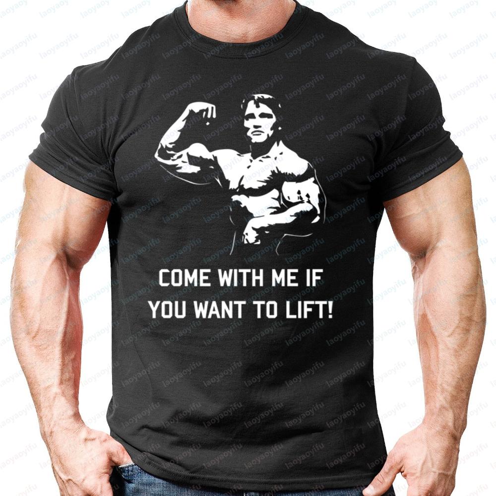 Komm mit mir, wenn du heben willst Gym Fit T-Shirt Unisex Gym Kleidung Workout Training Bodybuilding Übung Fitness Geschenk