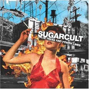 

CD SUGARCULT - Palm Trees And Power Lines CTCM65061 Japan Rock Used