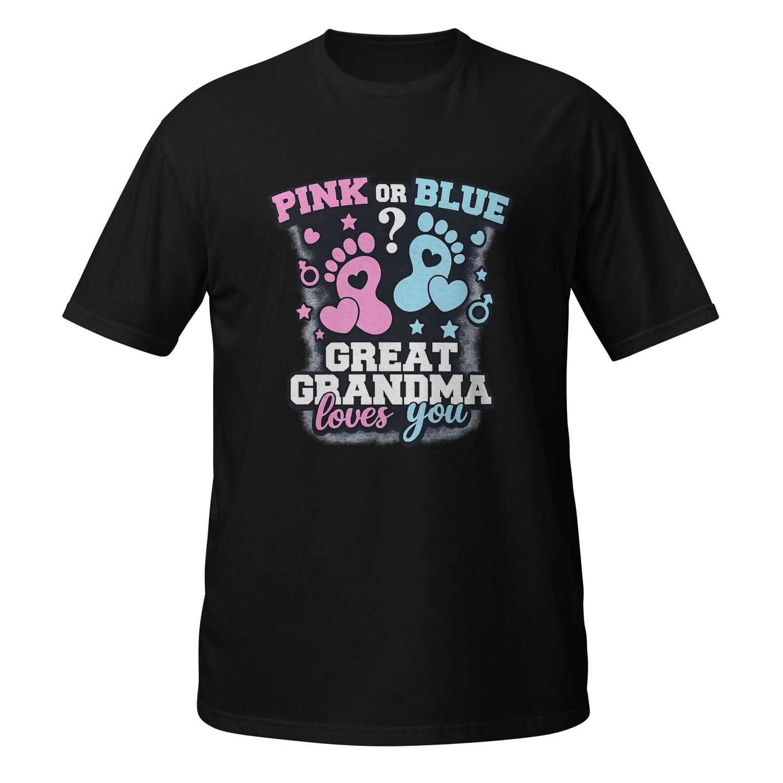 Pink or Blue Grandma Loves You Gender Reveal T-Shirt S