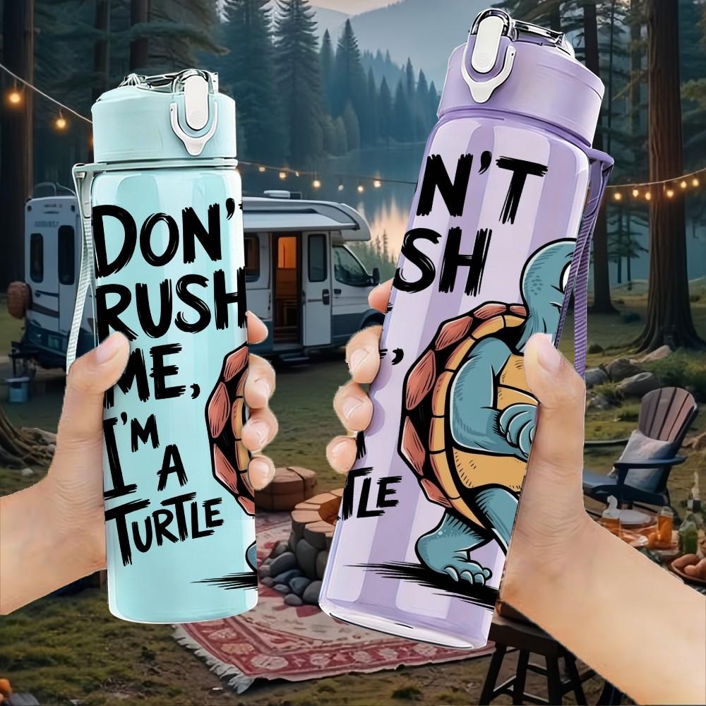 1PC Dont Rush Me I Am A Turtle Print 750ml Color Plastic Sports Water Bottle Leakproof Flip Straw Lid Suitable for Sports Office Home Use
