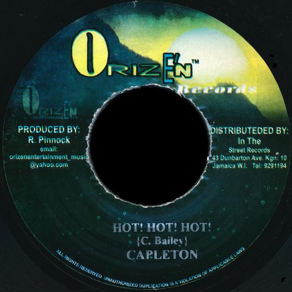 

7inch Record CAPLETON - Hot! Hot! Hot! NONE Orize n Records 2002 Jamaica Reggae, Ska & Dub Used
